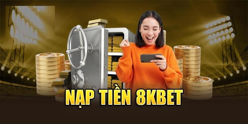 Nạp tiền vào tài khoản nhanh chóng và tiện lợi bằng nhiều hình thức hiện đại