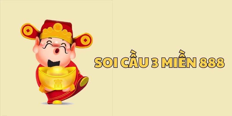 Soi cầu 3 miền 888 với thuật toán phân tích chính xác 