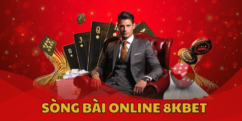 Sòng bài online 8kbet chất lượng quốc tế