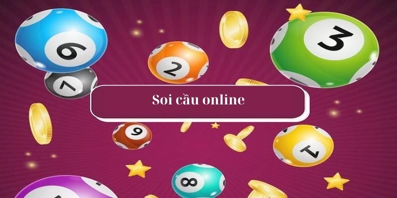 Hiểu thế nào là soi cầu online